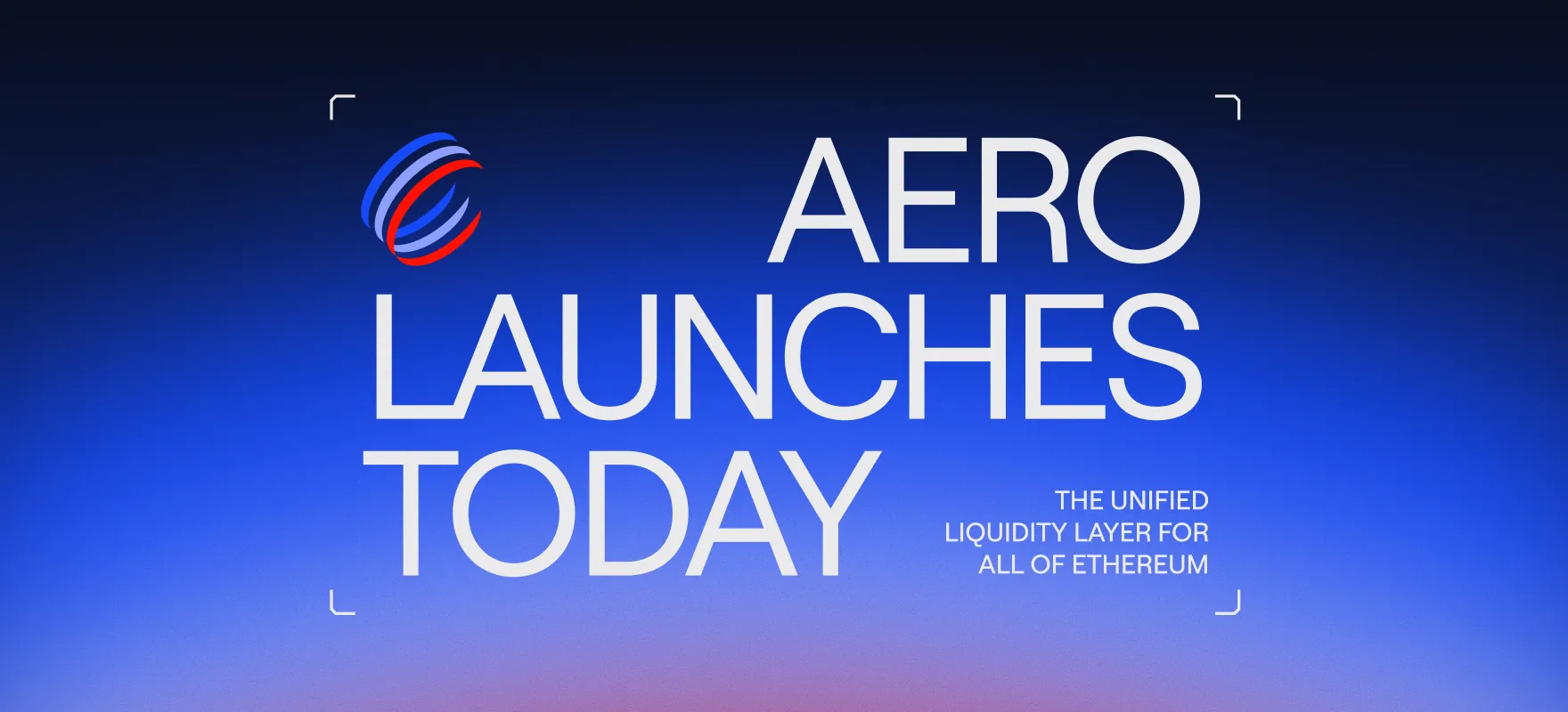 AERO launches today — the unified liquidity layer for all of Ethereum